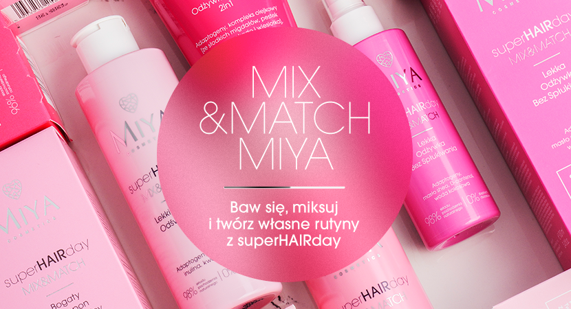 Miya Nowosci Superhairday Mixmatch 830x450 240322 A